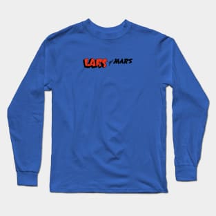 Lars of Mars Long Sleeve T-Shirt